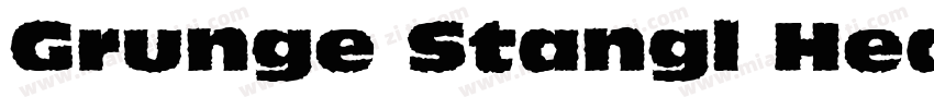 Grunge Stangl Heavy字体转换